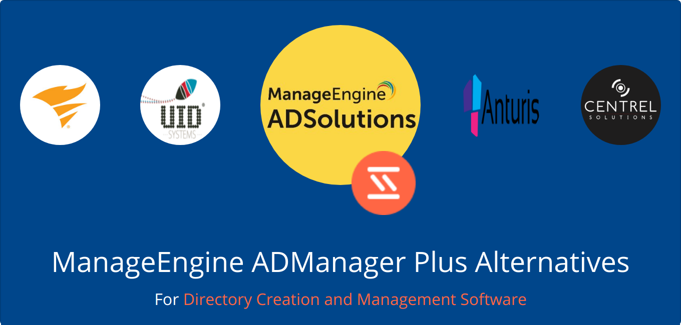 Best ManageEngine ADManager Plus Alternatives From Around The Web